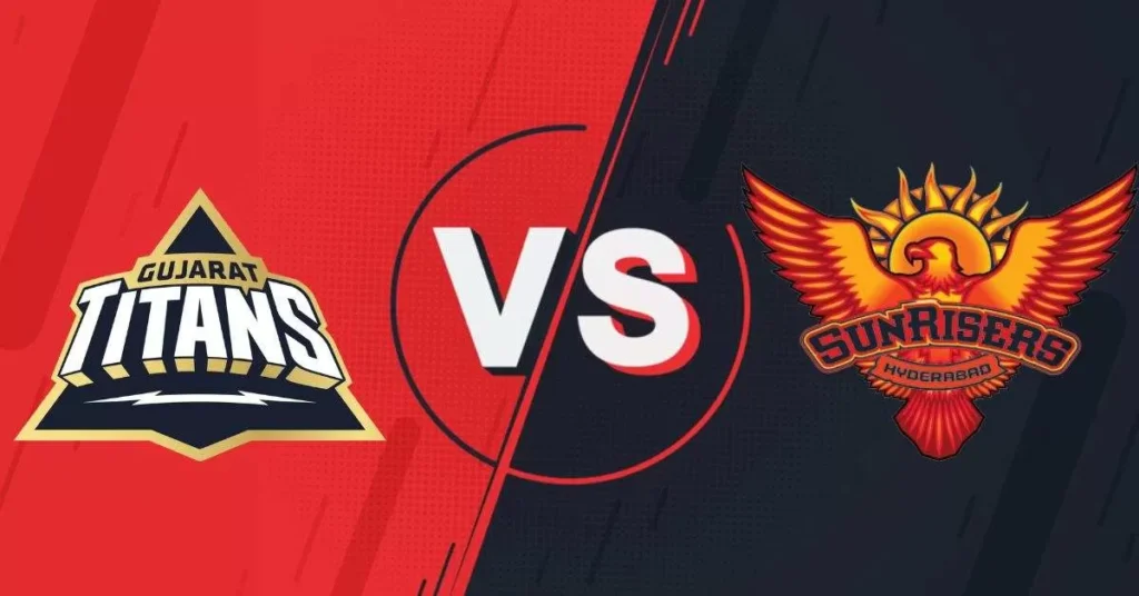 IPL Match Preview 2025: GT vs SRH